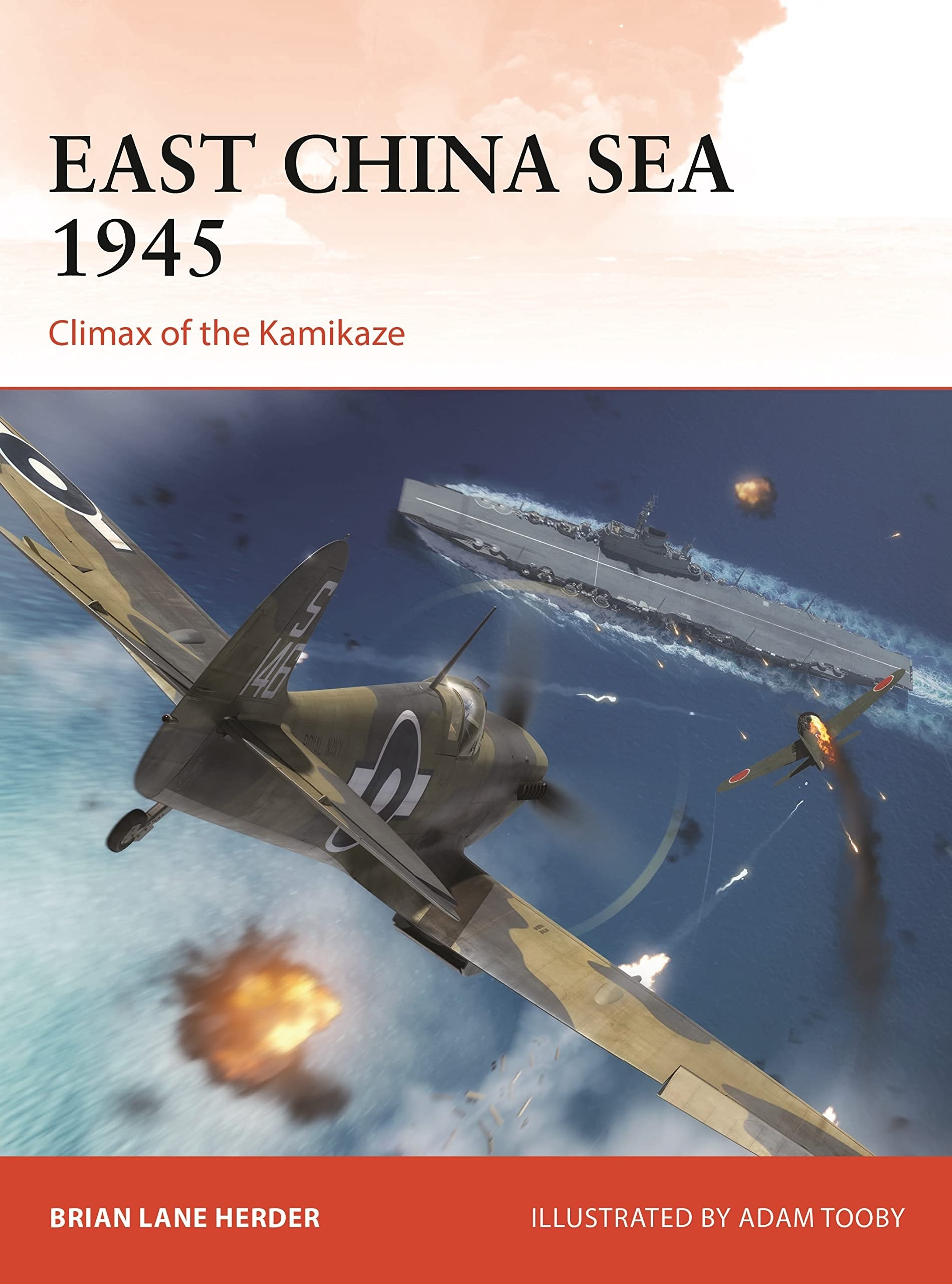 East China Sea 1945: Climax of the Kamikaze