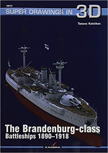 The Brandenburg-class Battleships 1890-1918
