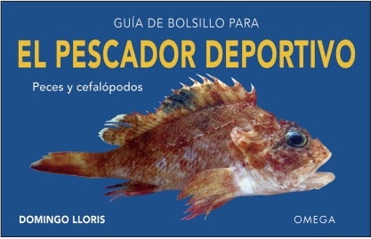 Guía de bolsillo para el pescador deportivo. Peces y Cefalópodos