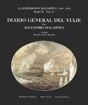 Expedición Malaspina. Tomo II. Vol 2. Diario general del viaje