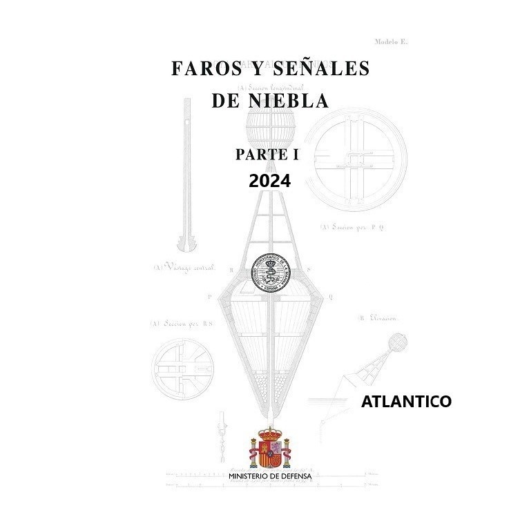 FAROS Y SEÑALES DE NIEBLA. PARTE I 2024