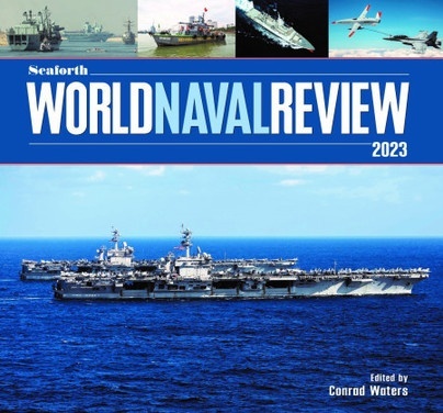 Seaforth World Naval Review 2023