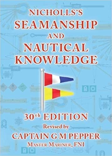 Nicholls's Seamanship and Nautical Knowledge, 30th Edition