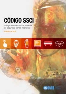 International Code for Fire Safety Systems (FSS), 2015 Spanish Edition "código SSCI. Código internacional de sistemas de seguridad contr"
