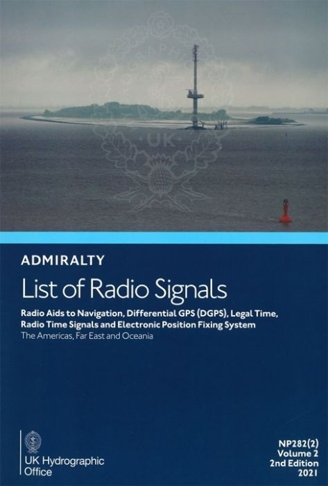 NP282(2) 2021 - ADMIRALTY LIST OF RADIO SIGNALS: VOLUME 2, PART 2