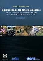 Manual OMI/PNUMA sobre la evaluación de los daños ocasionados al medio ambiente y su rehabilitación tras
