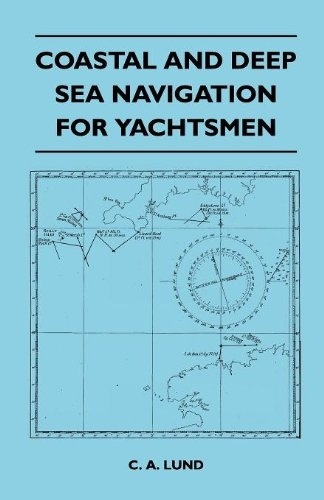 Coastal & deep sea navigation for yachtsmen