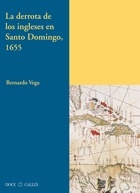 La derrota de los ingleses en Santo Domingo 1655
