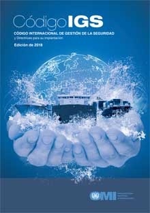 ISM Code with Guidelines, 2018 Spanish Edition "Código IGS Código internacional de gestión de la seguridad."