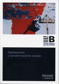 Reparaciones y transformaciones navales ***AGOTADO***