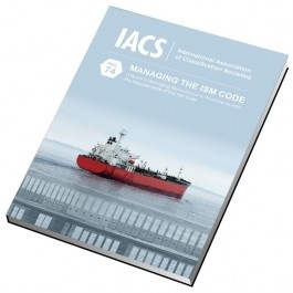 A Guide to Managing Maintenance in Accordance with the Requirements of the ISM Code (IACS Rec 74)