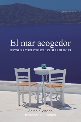 El mar acogedor "Historias y relatos en las islas griegas"