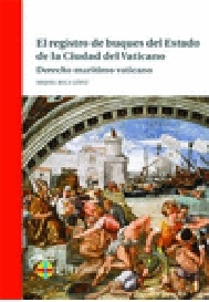El registro de buques del Estado de la Ciudad del Vaticano "Derecho marítimo vaticano"