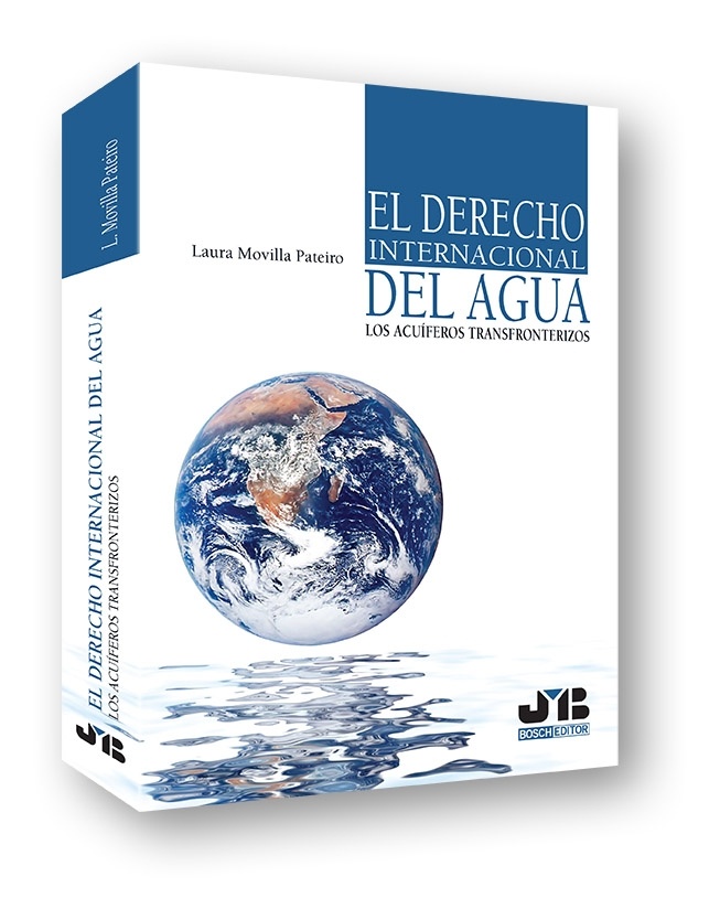 El Derecho internacional del agua "Los acuíferos transfronterizos"