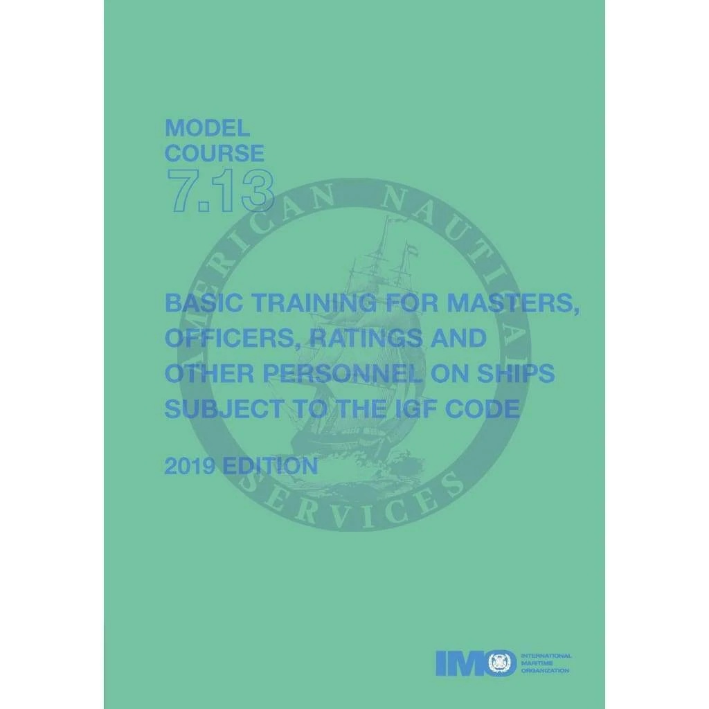 EREADER Model course 7.13: Basic training on ships subject to IGF Code, 2019Edition