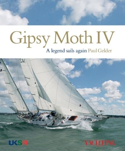 Gipsy Moth IV: A Legend Sails Again