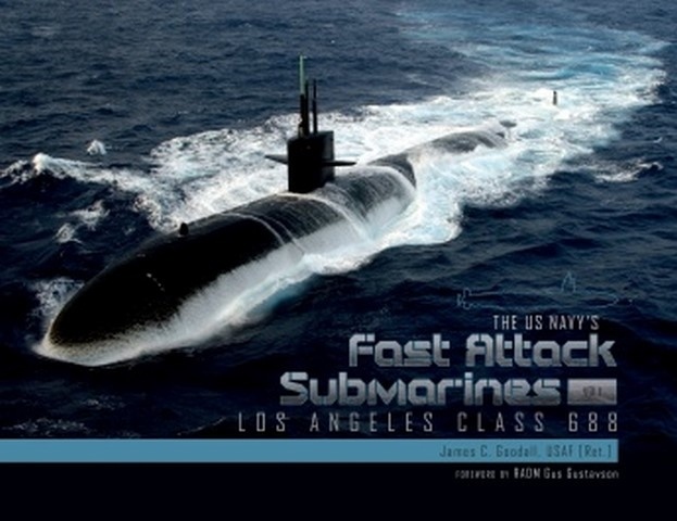 The US Navy's Fast Attack Submarines Vol.I "Los Angeles Class 688"