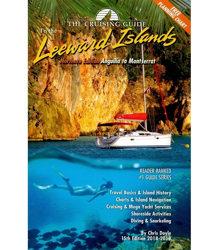 Cruising guide to the northern Leeward Islands 2018/2019 "Anguilla throught Montserrat"