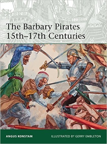 The barbary pirates 15th-17th centuries