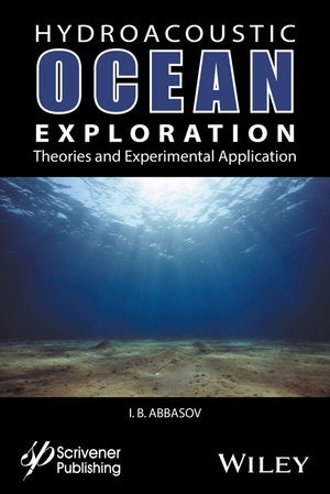 Hyrdoacoustic Ocean Exploration: Theories and Experimental Application