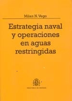 Estrategia Naval y Operaciones en aguas Restringidas