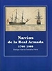 Navíos de la Real Armada 1700-1860 ***AGOTADO***