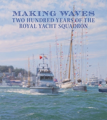 Making Waves: Royal Yacht Squadron