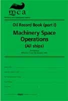 Oil Record Book (Part I): Machinery Space Operations (All Ships). Third Edition (2010)