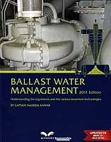 Ballast water management "understanding the regulation and the various treatment technolog"