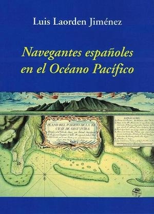 Navegantes españoles en el Océano Pacífico