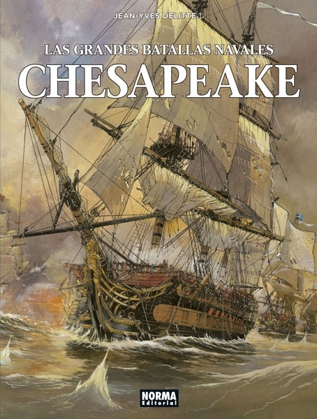 Las grandes batallas navales. 3 Chesapeake