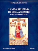 La vida religiosa de los Mareantes. Devociones y Prácticas