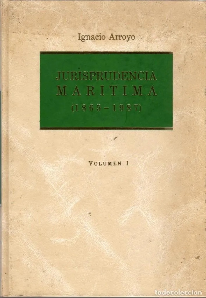 jurisprudencia maritima (1868-1987)