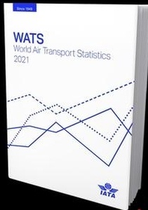 WORLD AIRPORT TRANSPORT STATISTICS. WATS 65. 2021. ELECTRONIC VERSION "(PDF Book & Data files)"