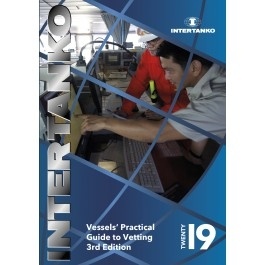 INTERTANKO Vessels Practical Guide to Vetting 3rd Edition 2019