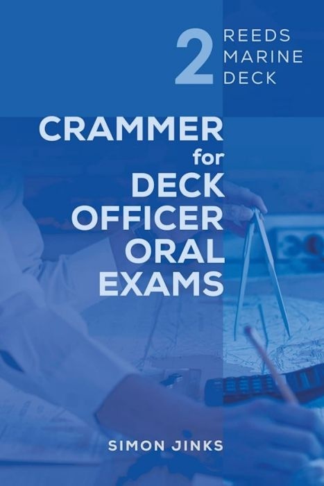 REEDS MARINE DECK 2: CRAMMER FOR DECK OFFICER ORAL EXAMS