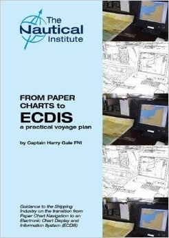 From paper charts to ECDIS a practical voyage plan "guidance to the shipping industry on the transition from paper--"