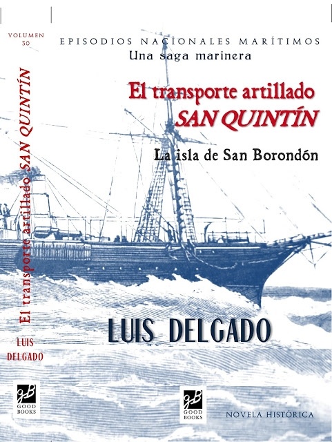 El transporte artillado San Quintín. La isla de San Borondón. 30