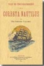 Viaje de circunnavegación de la Corbeta Nautilus (ed. Facsimil)