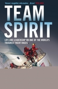 Team Spirit "Life and leadership on one of the world's toughest yacht races"