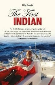The First Indian "The First Indian Solo Circumnavigation Under Sail"