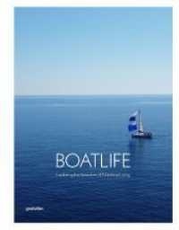 Boatlife "exploring the freedom of maritime living"